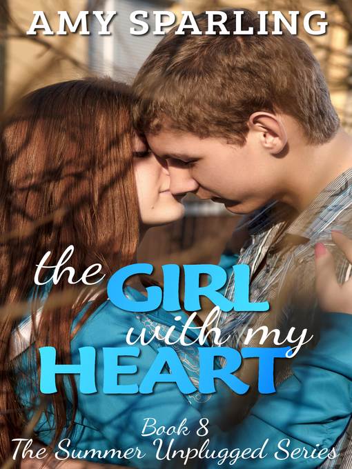 Title details for The Girl with my Heart by Amy Sparling - Available